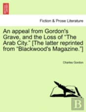 An Appeal From Gordon'S Grave, And The L