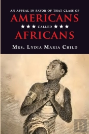 An Appeal In Favor Of That Class Of Americans Called Africans