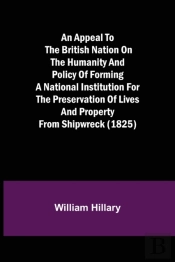 An Appeal To The British Nation On The H