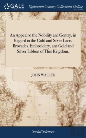 An Appeal To The Nobility And Gentry, In