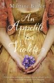 An Appetite For Violets