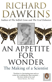 An Appetite For Wonder: The Making Of A Scientist