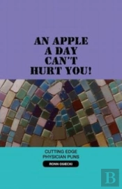 An Apple A Day Can'T Hurt You!