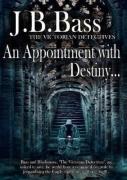 An Appointment With Destiny