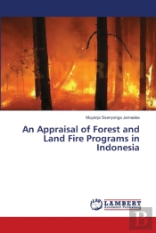 An Appraisal Of Forest And Land Fire Programs In Indonesia