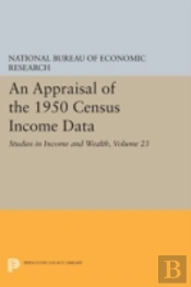 An Appraisal Of The 1950 Census Income Data, Volume 23