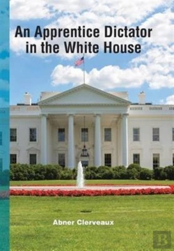 Bertrand.pt - An Apprentice Dictator In The White House