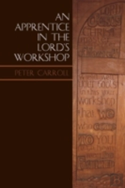 Bertrand.pt - An Apprentice In The Lord'S Workshop: Th