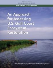 An Approach For Assessing U.S. Gulf Coast Ecosystem Restoration