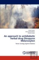 An Approach To Antidiabetic Herbal Drug Diospyros Melanoxylon