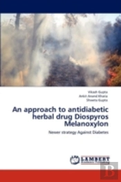 An Approach To Antidiabetic Herbal Drug Diospyros Melanoxylon