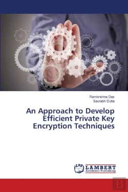 Bertrand.pt - An Approach To Develop Efficient Private Key Encryption Techniques