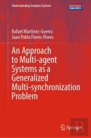 An Approach To Multi-Agent Systems As A Generalized Multi-Synchronization Problem