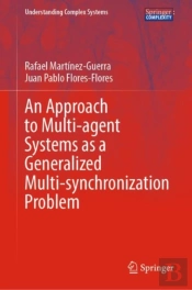 An Approach To Multi-Agent Systems As A Generalized Multi-Synchronization Problem