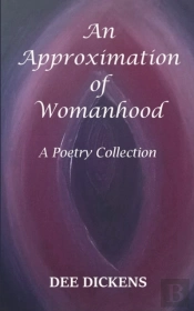 An Approximation Of Womanhood