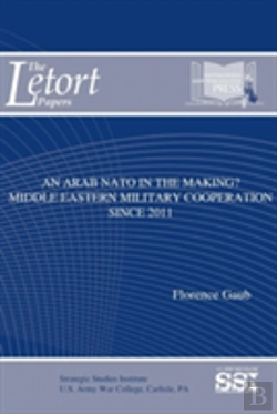 Bertrand.pt - An Arab Nato In The Making? Middle Eastern Military Cooperation Since 2011