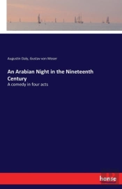 An Arabian Night In The Nineteenth Century