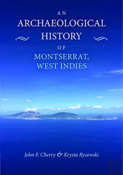 Bertrand.pt - An Archaeological History Of Montserrat In The West Indies