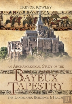 Bertrand.pt - An Archaeological Study Of The Bayeux Tapestry