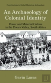 An Archaeology Of Colonial Identity