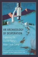 An Archaeology Of Desperation