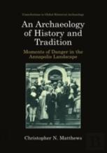An Archaeology Of History And Tradition