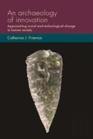 An Archaeology Of Innovation