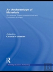 An Archaeology Of Materials