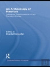 An Archaeology Of Materials