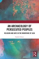 An Archaeology Of Persecuted Peoples