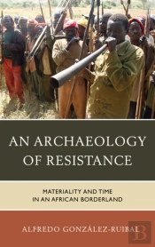 An Archaeology Of Resistance