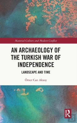 Bertrand.pt - An Archaeology Of The Turkish War Of Independence