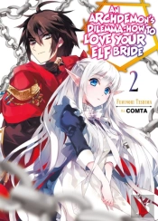 An Archdemon'S Dilemma: How To Love Your Elf Bride: Volume 2