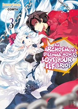 Bertrand.pt - An Archdemon'S Dilemma: How To Love Your Elf Bride: Volume 3