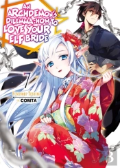An Archdemon'S Dilemma: How To Love Your Elf Bride: Volume 7