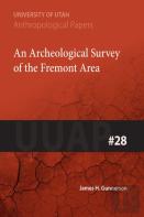 An Archeological Survey Of The Fremont Area