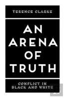 An Arena Of Truth