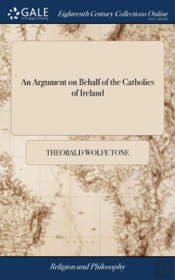 Bertrand.pt - An Argument On Behalf Of The Catholics Of Ireland