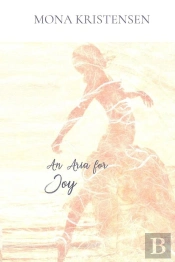 An Aria For Joy