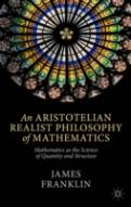 An Aristotelian Realist Philosophy Of Mathematics