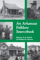 An Arkansas Folklore Sourcebook