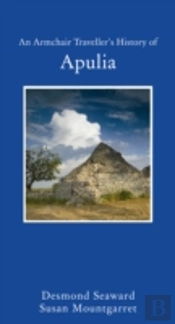 An Armchair Traveller'S History Of Apulia
