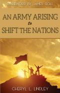 An Army Arising To Shift The Nations