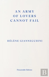 An Army Of Lovers Cannot Fail