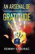 An Arsenal Of Gratitude