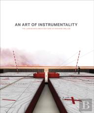 An Art Of Instrumentality