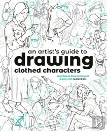 An Artist'S Guide To Drawing Clothed Characters