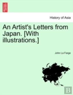 Bertrand.pt - An Artist'S Letters From Japan. (With Il