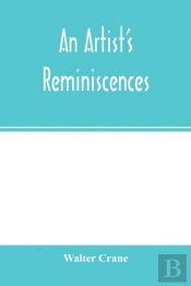 An Artist'S Reminiscences