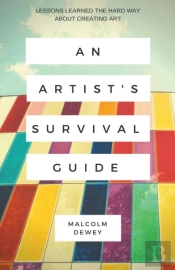 An Artist'S Survival Guide